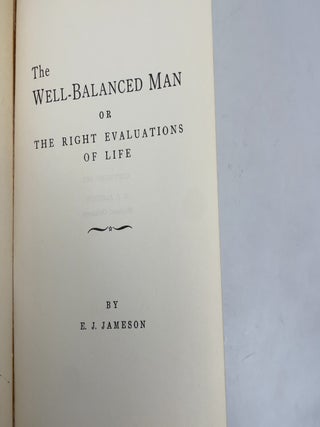 The Well-Balanced Man or the Right Evaluations of Life