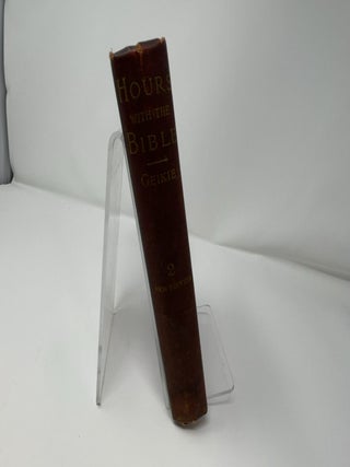 Hours With The Bible: Or, The Scriptures in the Light of Modern Discovery and Knowledge, Volume 2