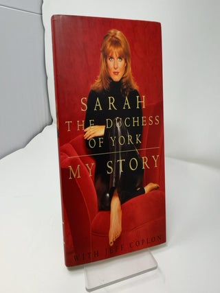 My Story: Sarah The Duchess of York