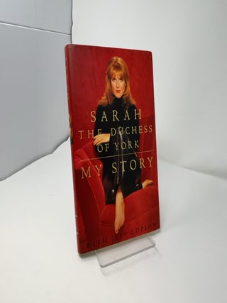 My Story: Sarah The Duchess of York