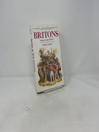 Britons: Forging the Nation, 1707-1837