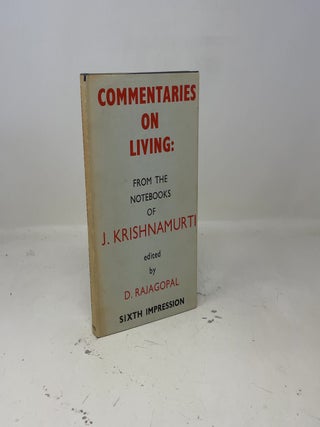 Item #423060 Commentaries on Living: 1st Series. J. Krishnamurti