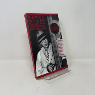 Item #423220 Henry Miller: The Paris Years. Brassai