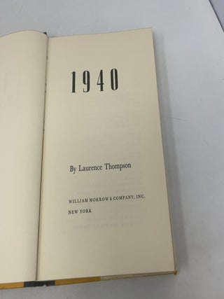 1940: The Year of Britain's Supreme Agony, Hitler's Great Blunder, and America's March Toward War