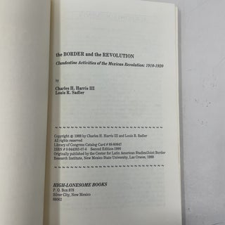The Border and the Revolution: Clandestine Activities of the Mexican Revolution : 1910-1920