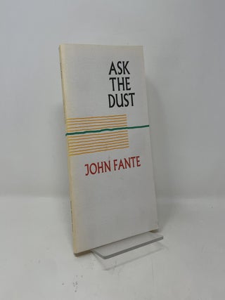 Item #423387 Ask the Dust. John Fante