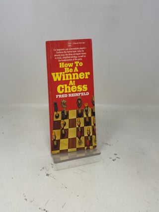 How to be a Winner at Chess