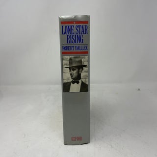 Lone Star Rising: Lyndon Johnson and His Times, 1908-1960