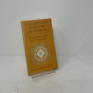 Item #423741 Myths and Symbols in Indian Art and Civilization. Heinrich Robert Zimmer