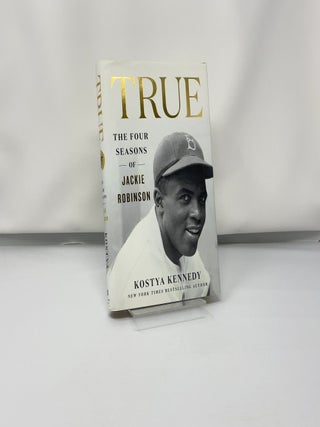 True: The Four Seasons of Jackie Robinson