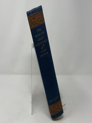 The World's Great Scriptures: An Anthology of the Sacred Books of the Ten Principal Religions