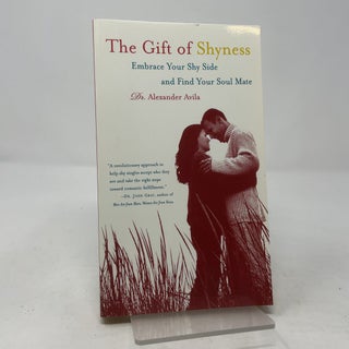 The Gift of Shyness: Embrace Your Shy Side and Fin