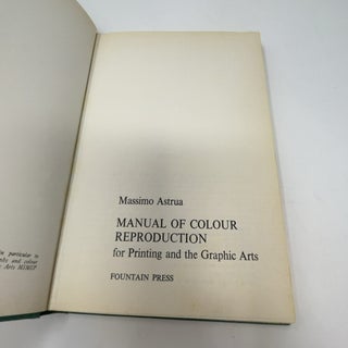 Manual of Colour Reproduction: For Printing and the Graphic Arts