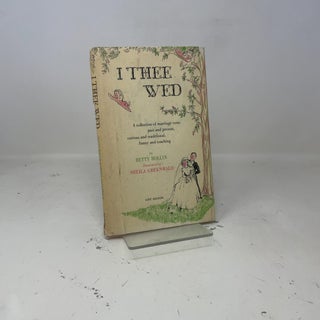 I Thee Wed
