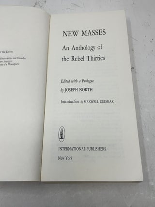 New Masses An Anthology of the Rebel Thirties