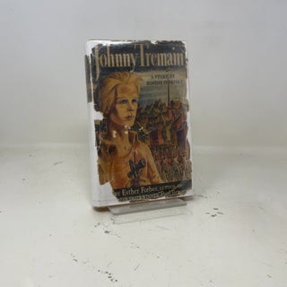 Item #424011 Johnny Tremain. Esther Forbes