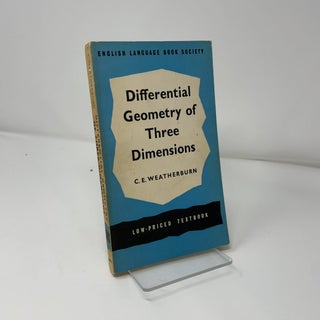 Differential Geometry of Three Dimensions