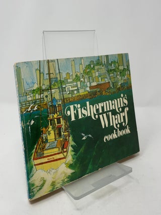 Item #424247 Fisherman's Wharf Cookbook. Barbara Lawrence