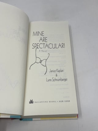 Mine Are Spectacular!