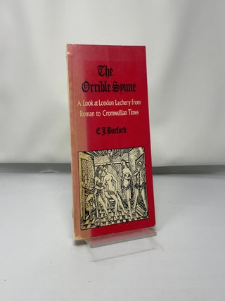 The Orrible Synne: A Look at London Lechery from Roman to Cromwellian Times