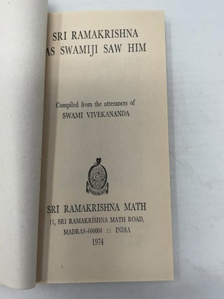 Sri Ramakrishna As Swamiji Saw Him
