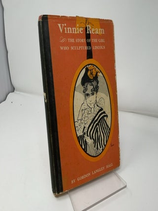 Vinnie Ream: The Story of the Girl Who Sculptured Lincoln