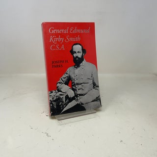 General Edmund Kirby Smith, C.S.A.