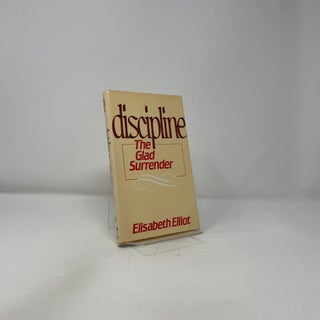 Discipline, the Glad Surrender