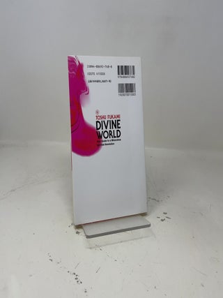 Divine World: Your Guide to a Miraculous Spiritual Revolution