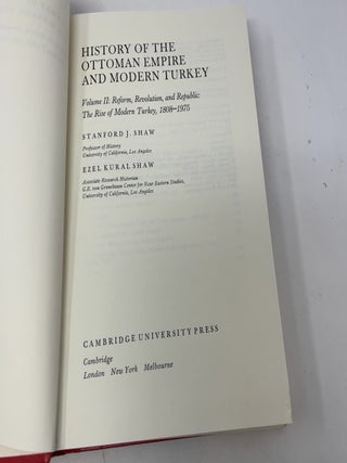 History of the Ottoman Empire and Modern Turkey: Volume II: Reform, Revolution, and Republic: The Rise of Modern Turkey, 1808-1975