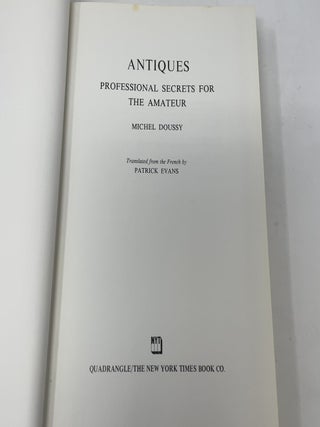 Antiques: Professional Secrets for the Amateur - The Arts of Restoration