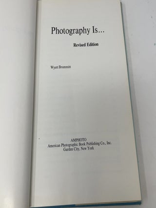Photography Is ...