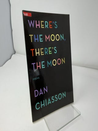 Where's the Moon, There's the Moon