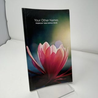 Your Other Names: Poems by Tara Sophia Mohr