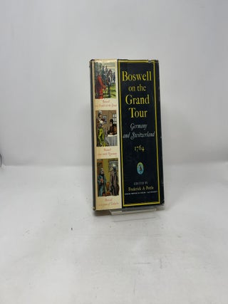 Boswell on the Grand Tour: Germany & Switzerland 1764