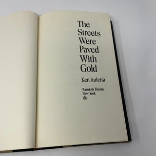 The Streets Were Paved with Gold