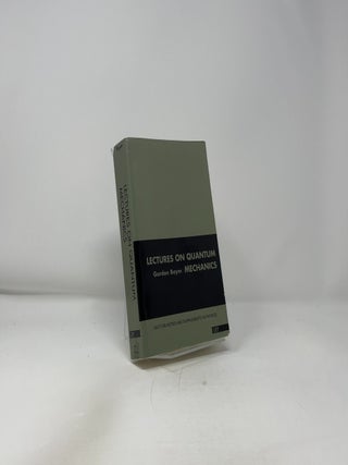 Lectures On Quantum Mechanics