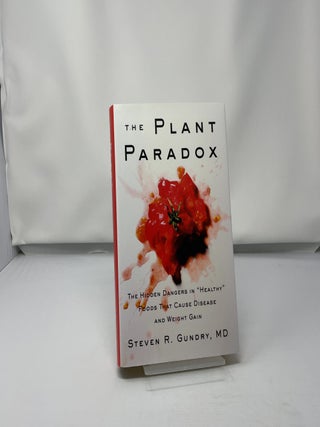 The Plant Paradox: The Hidden Dangers in