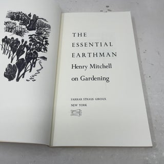 The Essential Earthman: Henry Mitchell on Gardening