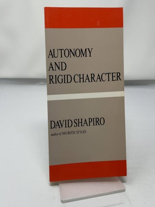 Autonomy and Rigid Character
