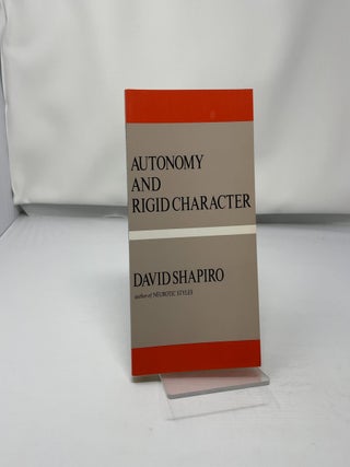 Autonomy and Rigid Character