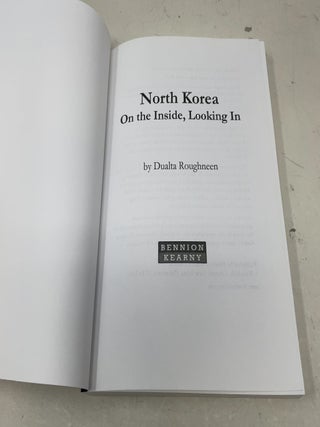 North Korea: On the Inside, Looking In (History)
