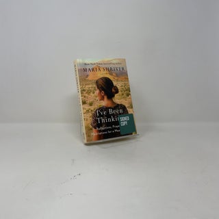 I've Been Thinking...: Reflections, Prayers, and Meditations for a Meaningful Life