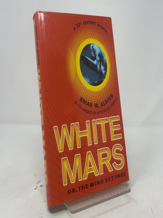 Item #425556 White Mars. Brian W. Aldiss, Roger Penrose