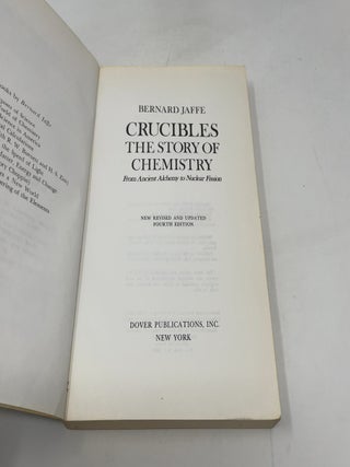 Crucibles - The Story of Chemistry