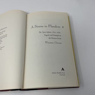 A Storm in Flanders: The Ypres Salient, 1914-1918: