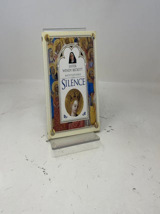 Sister Wendy Beckett Meditations on Silence