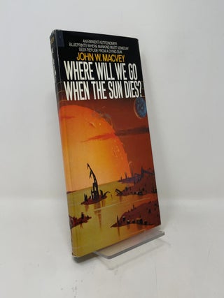 Where Will We Go When the Sun Dies?