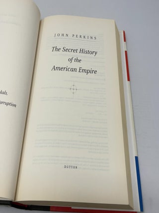 The secret history of the American empire