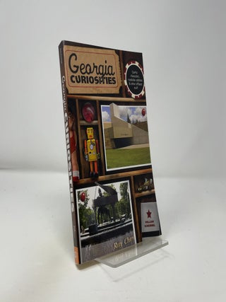 Georgia Curiosities: Quirky Characters, Roadside Oddities & other offbeat stuff